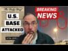 BREAKING: U. S. Troops UNDER FIRE as Iran Hits Al
