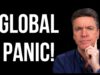 Global Panic Spreads