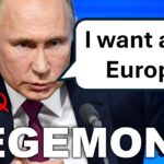 Putin admits he wants ALL of Ukraine (and Europe!)