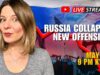 RUSSIA COLLAPSE & NEW OFFENSIVE: Q&A with @AnnafromUkraine