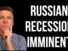 RUSSIA On Brink of Recession