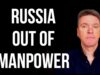 RUSSIA Out of Manpower