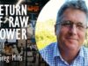 Return of Raw Power to Geopolitics – Greg Mills