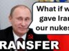 Russia Wants to Give Iran Nuclear Weapons