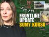 SUMY KURSK FRONTLINE UPDATE: UKRAINE FIGHTS BACK RUSSIA OFFENSIVE Vlog