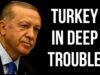 TURKEY in Deep Trouble