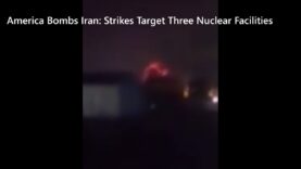 U.S Bombs Iran! Fordow Nuclear Facility Hit By B2 Bombers,