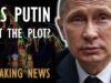 BREAKING NEWS: Has Vladimir Putin Finally Lost the Plot?