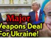 BREAKING Trump Announces MAJOR Weapons To Ukraine!!!