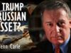 Is Trump Really a Russian Asset? Glenn Carle